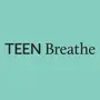 Teen Breathe