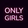 Only Girls - For the Girls App Delete