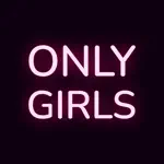 Only Girls - For the Girls App Problems