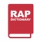 Enjoy the premium ad-free version of the Rap Dictionary App by DailyRapFacts®