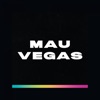 MAU Vegas