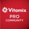 The Vitamix Pro Community includes everything you need to create a remarkable experience with Vitamix high-performance blending systems