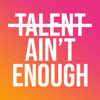 Talent Ain't Enough - Jamie Reynolds