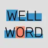 Well Word App Positive Reviews