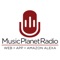 Hear great music 24/7/365 with the Music Planet Radio App