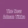 The New Adnan Tikka, Llanelli contact information