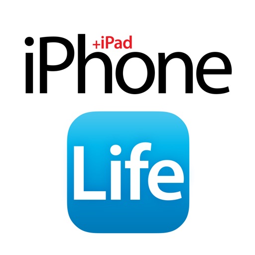 iPhone Life magazine: Best Apps, Top Tips, Great Gear