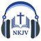 NKJV Bible - Audio Bible