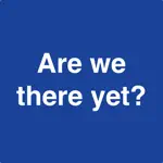 Are We There Yet - Countdown App Contact