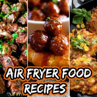 Air Fryer Food Recipes