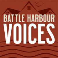 Battle Harbour Voices