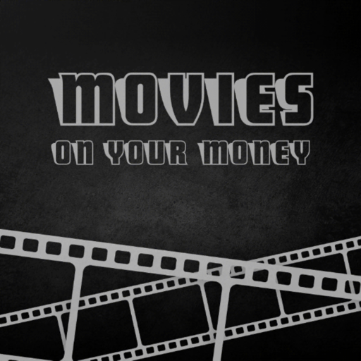 Movies On Your Money