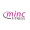 The Minc Fitness app makes it very easy for you to manage your Minc Fitness account, book into our classes and events, watch our on-demand content, and keep in touch with us