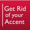 Get Rid of your Accent is a phenomenon