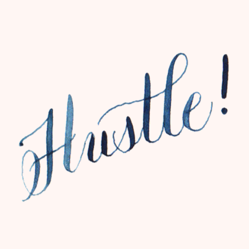 Hustle Calligraphy