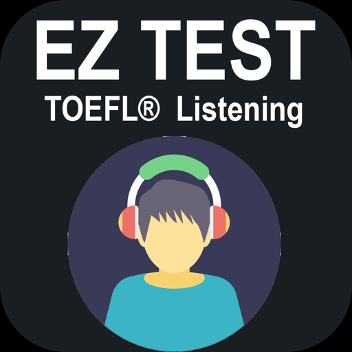 EZ Test - TOEFL® Listening