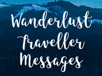 Wanderlust Traveller Messages