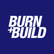Burn + Build