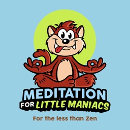 Meditation for Little Maniacs