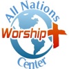 All Nations Worship Center