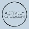 Actively Autoimmune App Positive Reviews