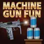 Machine Gun Fun