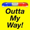 OuttaMyWay! Lights & Sirens App Negative Reviews