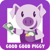 Good Good Piggy