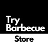Try Barbecue Store