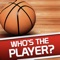 Whos the Player Basketball App