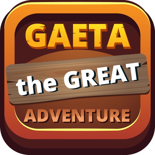 Gaeta: The Great Adventure