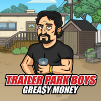 Trailer Park Boys Greasy Money