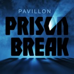 Pavillon Prison Break