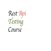 Rest API Testing Course