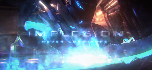 ‎Implosion - Never Lose Hope Screenshot