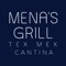 Order ahead with the new Mena's Grill Tex Mex Cantina app