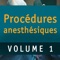 Cette application permet de retrouver l’intégralité des textes publiés dans l’ouvrage « Procédures anesthésiques liées aux techniques chirurgicales »