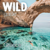 Wild Guide Greece - Wild Things Publishing Ltd