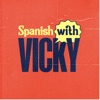 Spanish with Vicky