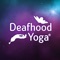 Deafhood Yoga: Be Yogaself® is the official app for the Deafhood Yoga community