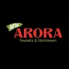 Arora Sweets & Namkeen