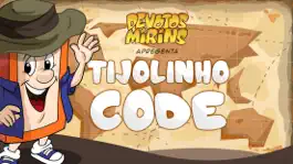 Game screenshot Tijolinho Code mod apk
