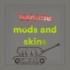 Vehicle mods and skins