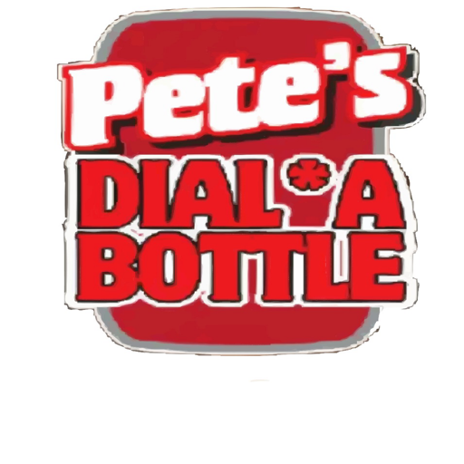 Petes Dial A Bottle