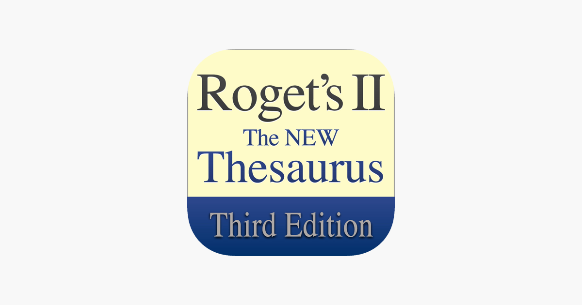 Roget's II: New Thesaurus on the App Store