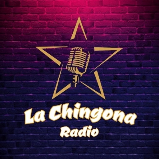 La Chingona Radio