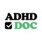 ADHD Doc was developed by a team of ADHD experts to pinpoint specific psychological issues associated with ADHD and help you work on them, through a series of daily exercises, at home