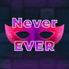 Never Have I Ever: 18 & Dirty - iPhoneアプリ