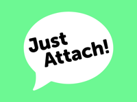 Just Attach