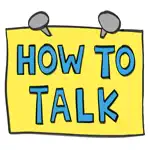 HOW TO TALK: Parenting Tips App Contact